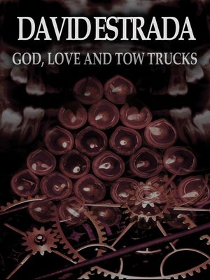 cover image of God, Love and Tow Trucks